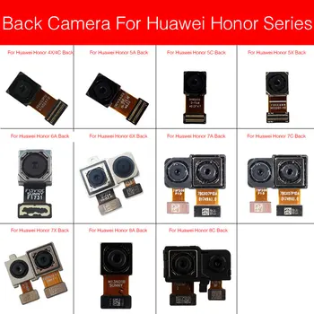 

Main Back Camera For Huawei Honor 4x 4c 5A 5C 5X 6A 6X 7X 7A 7C 7C Pro 8A Paly 8C 5.7inch 5.99inch Rear Camera Flex Cable