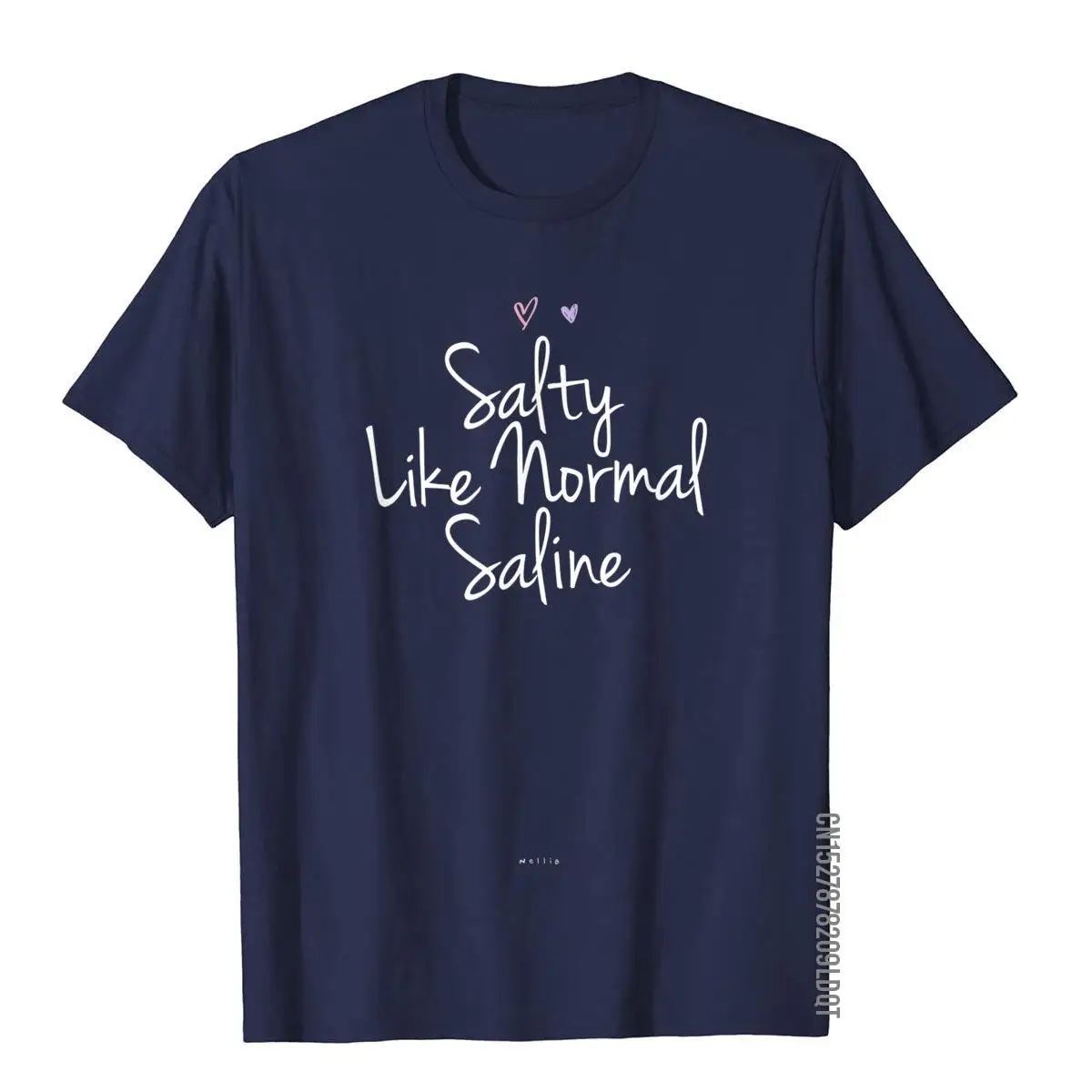 Funny Salty Like Normal Saline T-Shirt__B8649navy