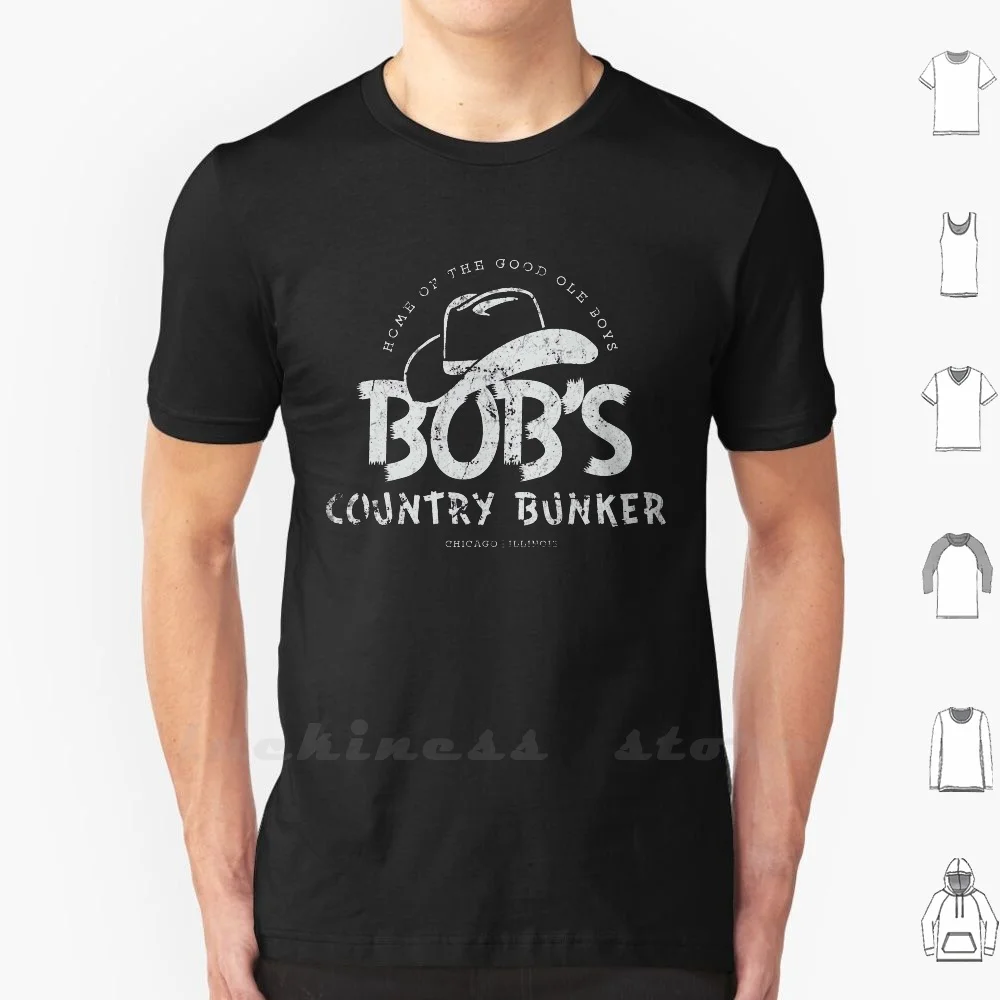 Bob'S Country Bunker T Shirt Big Size Bunker Blues Bros Brothers Bluesmobile Band Bob Country Western Western Cowboy