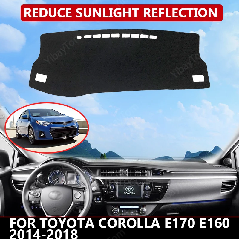 

Чехол для приборной панели автомобиля Toyota Corolla E170 E160 2014-2018, защитный коврик от солнца, коврик для приборной панели, коврик, Автомобильный Ковер