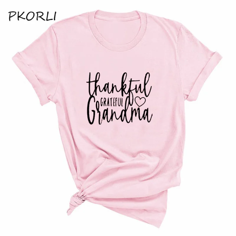 Футболка с надписью Thankful Grandma женская футболка с надписью Thankful Grateful Blessed Fall подарок на День Благодарения женские Забавные футболки с графикой Топы - Цвет: Розовый