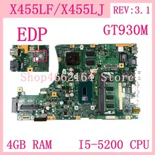 X455LF 4 Гб Оперативная память I5-5200 Процессор REV: 3,1 EDP материнская плата для ноутбука ASUS X455L X455LF X455LJ X455LB X455LD A455L F455L K455L материнская плата для ноутбука