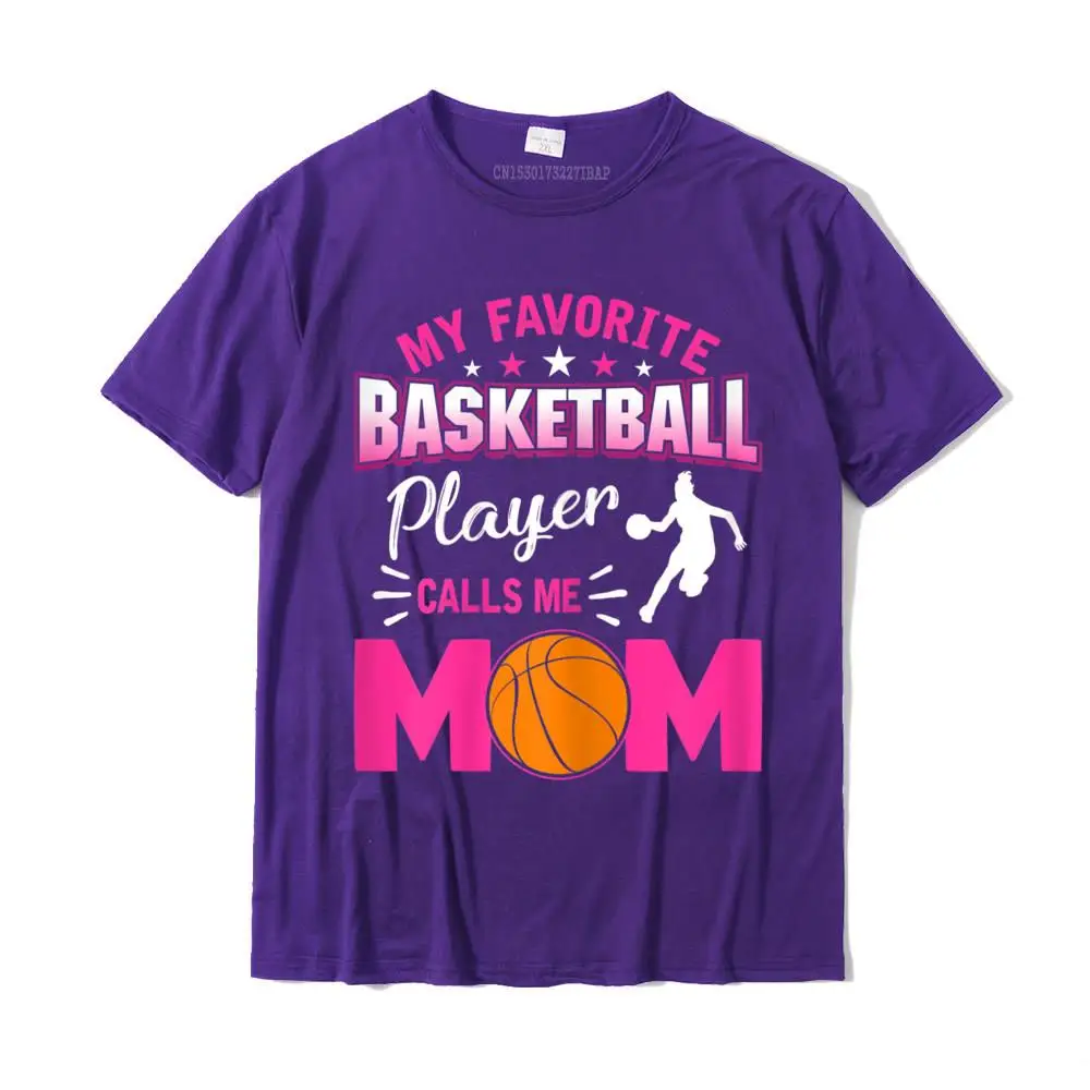 Crewneck Crazy Cotton Mens T-Shirt Group Short Sleeve Tops & Tees New Arrival Printing Tops Shirts Free Shipping My Favorite Basketball Player Calls me Mom T-Shirt__MZ23615 purple