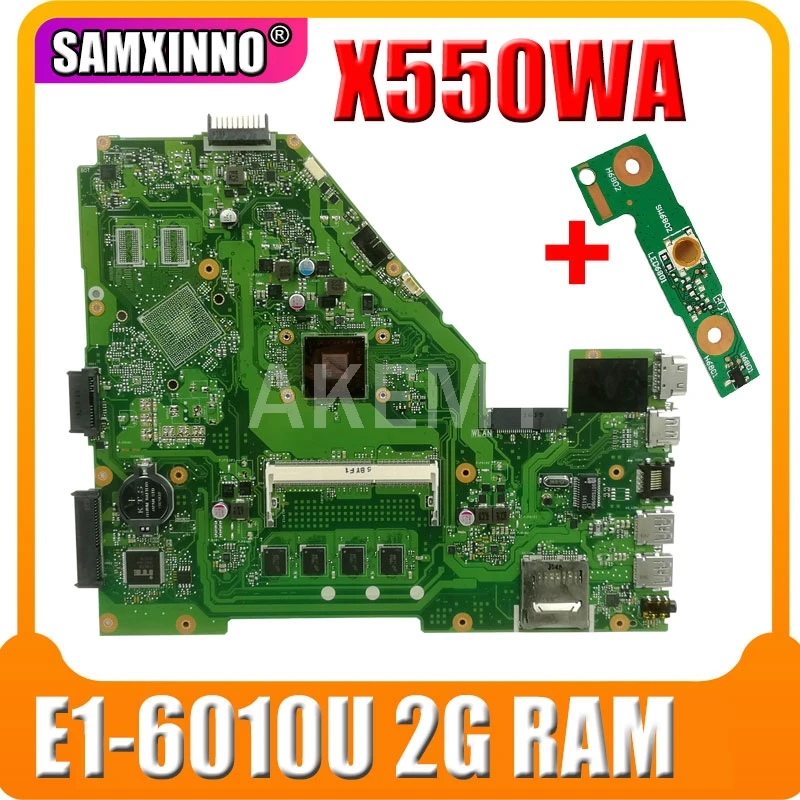 E1 6010 2G X550WA материнская плата для For Asus X550WE X550W D552W X552WE X550WAK ноутбука