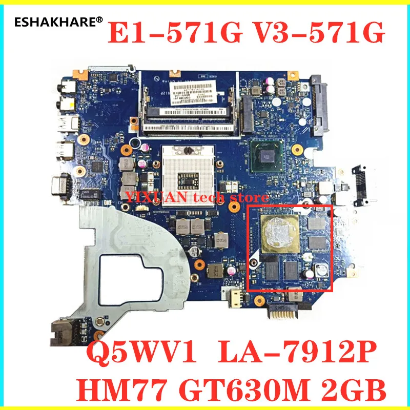 Для Acer aspire E1-571G E1-571 V3-571 V3-571G Материнская плата ноутбука Q5WV1 LA-7912P DDR3 GT630M 2G