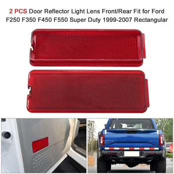 

2Pcs Door Reflector Light Lens Front Rear for Ford F250 F350 F450 F550 Super Duty 1999-2007 Rectangular Car Styling Accessories