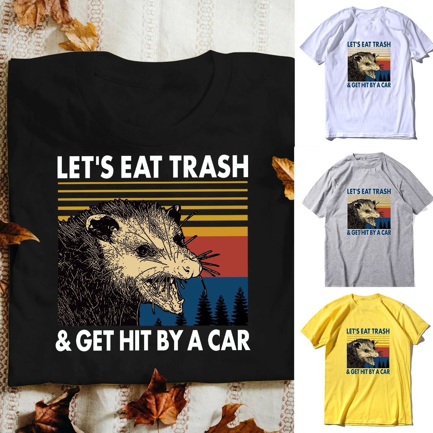 Raccoon Lets Eat Trash & Get Hit By A Car Tshirt Men Sport Black for women men