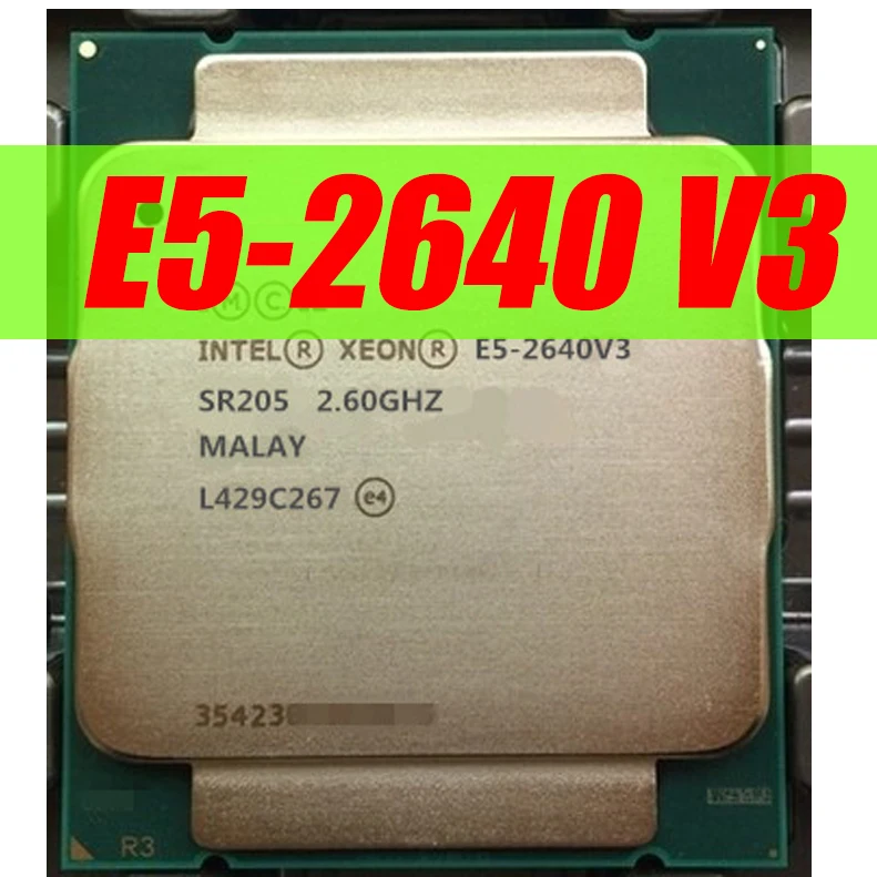Intel Ксеон E5 2640 V3 процессор SR205 2,6 ГГц 8 ядро 90 Вт Разъем LGA 2011-3 Процессор E5 2640V3