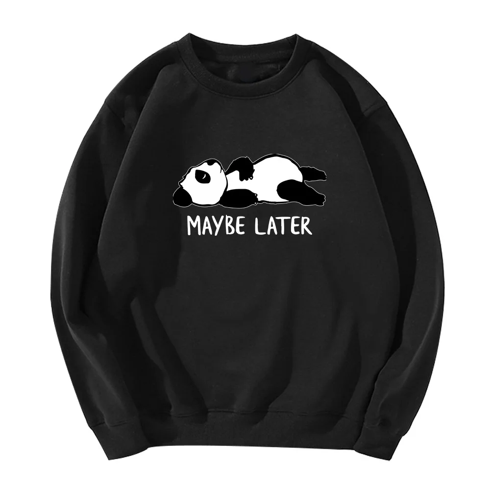 

Maybe Later print hoodie woman man Harajuku jersey white spring and autumn warm regular ladies fashion hoodie clothes