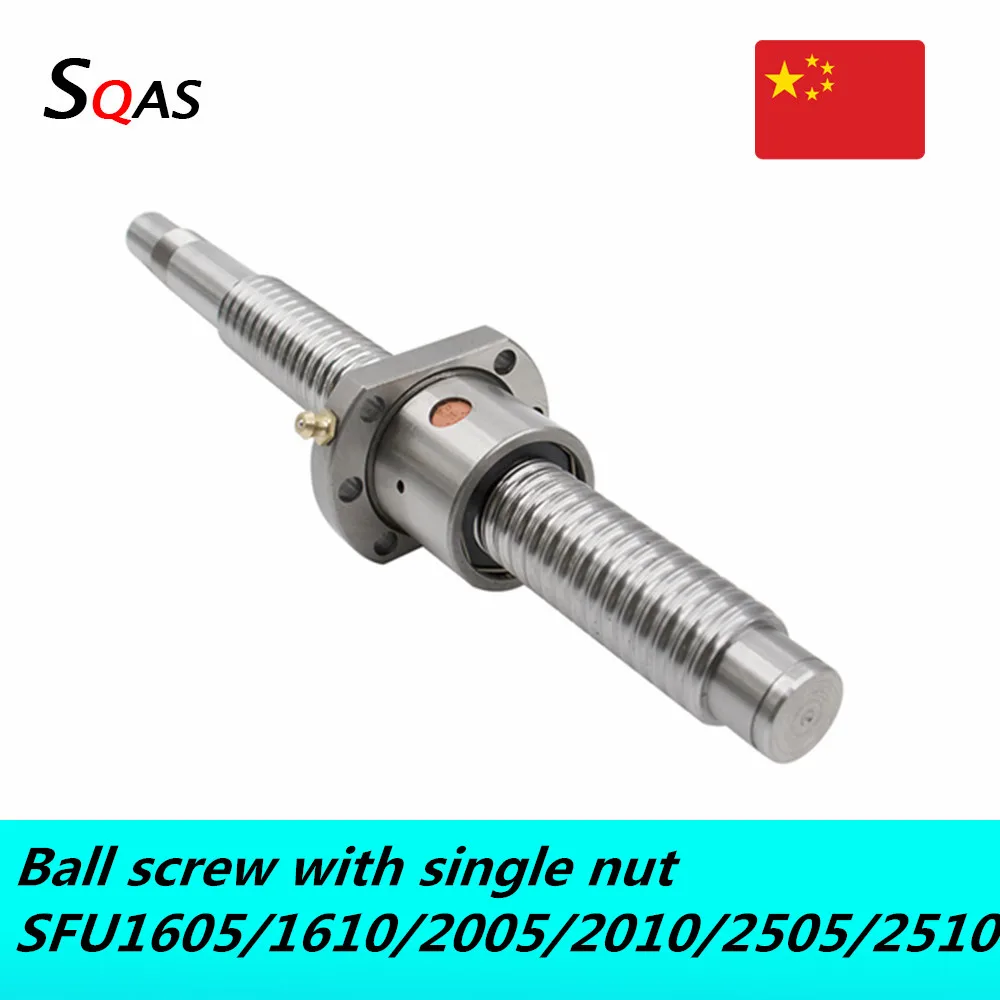 CNC router Ball screw SFU1605 SFU1610 SFU2005 SFU2010 SFU2505 200mm-1550mm with single Ball nut Ball Screw End Machined for CNC