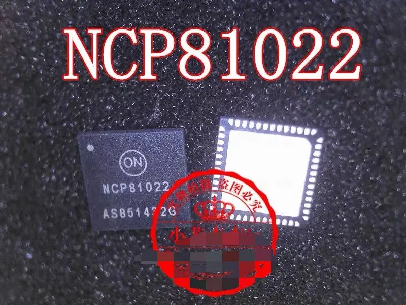 

10PCS Brand new original NCP81022 NCP81022MNTWG QFN