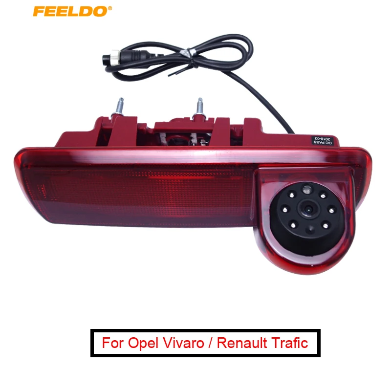 

FEELDO 1 Набор для Opel Vivaro/Renault Trafic 2014 Автомобильный 6LED ИК стоп-сигнал заднего вида/парковочная камера # AM3459