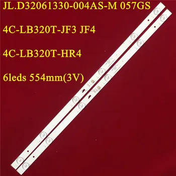 

554MM LED strip 6 lamp for JL.D32061330-004AS-M 4C-LB320T-HR4 C-LB320T-JF3 JF4 LVW320CSDX E13 V57 LVW320CSDX W32H W32S H32B3913