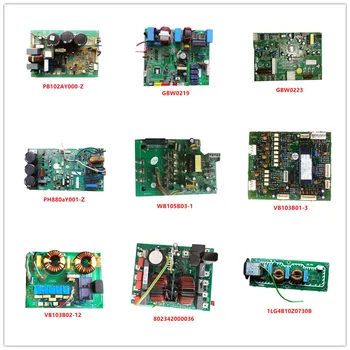 

PB102AY000-Z| GBW0219| GBW0223| PH880aY001-Z| WB105B03-1| VB103B01-3| VB103B02-12| 803300300947| 803300300853|1LG4B10Z0730B USED