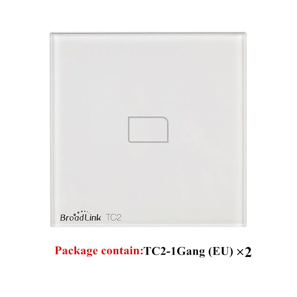 Broadlink TC2 EU Wi-Fi переключатель Сенсорная панель настенный светильник переключатель приложение управление IOS Android телефон умный дом автоматизация через Rm Pro - Цвет: 2 pcs 1gang EU