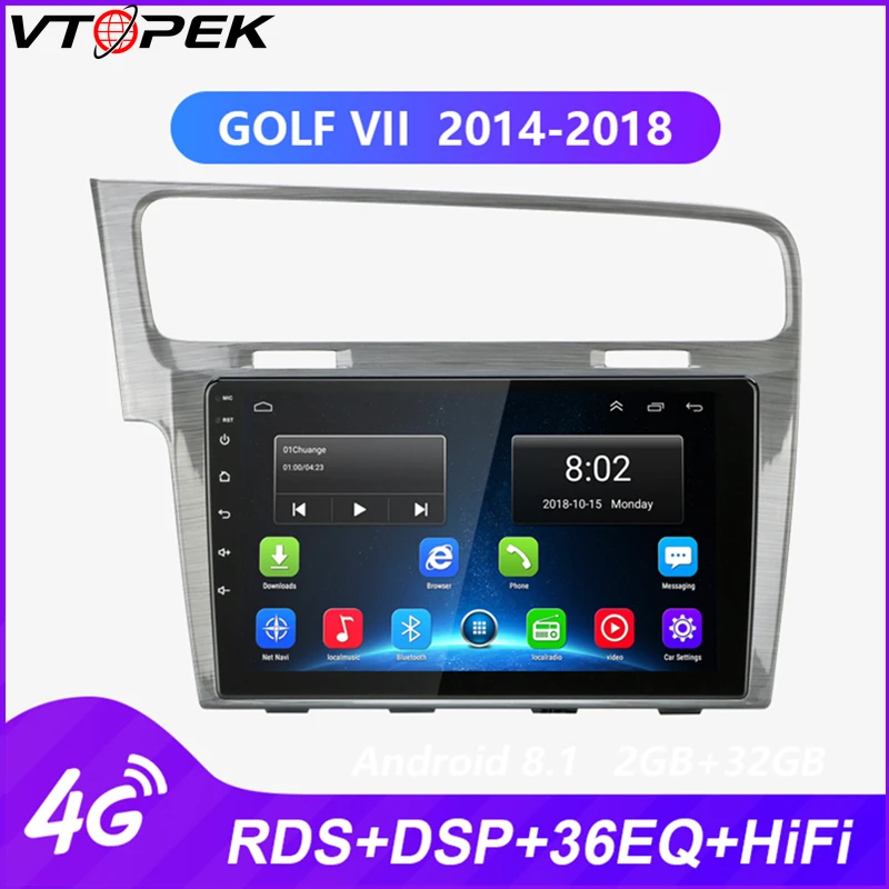 

Vtopek Android multimedia music player radio for Volkswagen Golf 7 VII 2014-2018 Touch Screen 4G Network RDS WIFI DSP CANBUS
