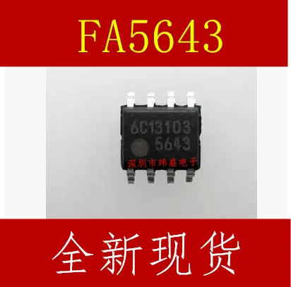 10 шт./лот 5643 FA5643 FA5643N FA5643A лапками углублением SOP-8