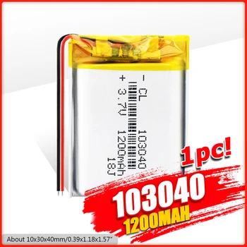 

103040 3.7V 1200mAh Li-ion DIY Battery li-ion Lipo cells Lithium Li-Po Polymer Battery For MP3 MP4 DVD GPS Bluetooth Headset