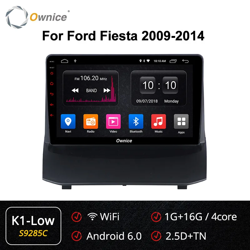 S9285 K1-Low Ownice K3 K5 K6 Android 9,0 Автомобильный DVD стерео для Ford Fiesta 2009- авто радио gps Навигация Аудио Видео Мультимедиа головное устройство - Цвет: S9285 K1-Low