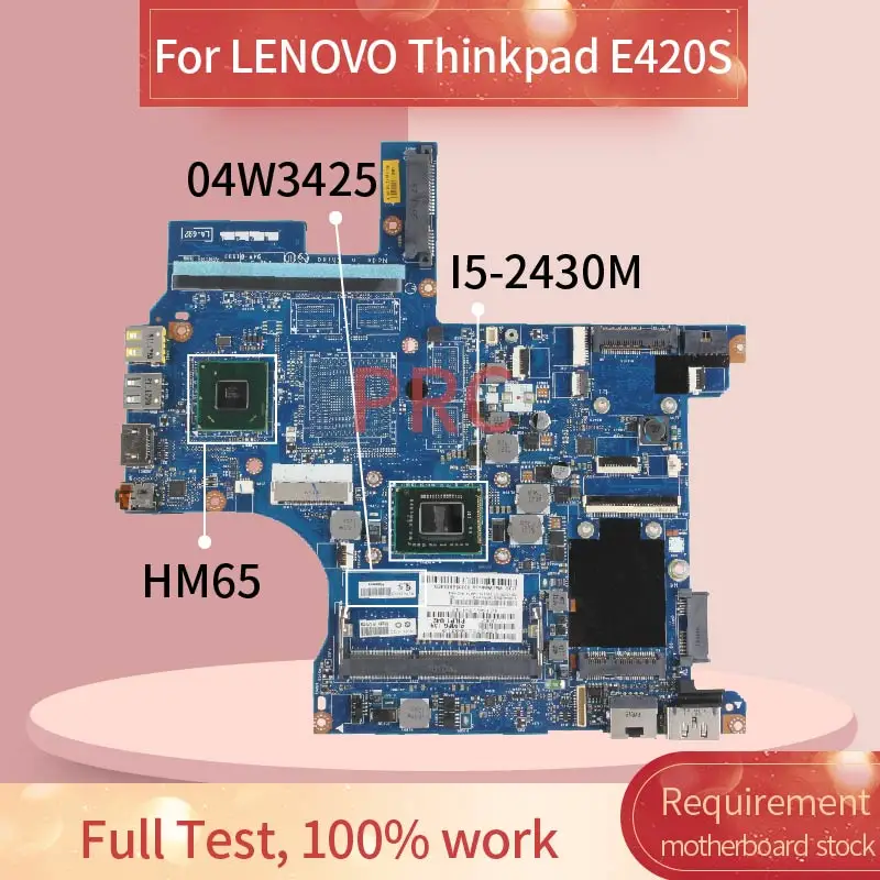 04W3425 04W6502 материнская плата для ноутбука LENOVO Thinkpad E420S I5-2430M HM65 SR072 | Компьютеры и