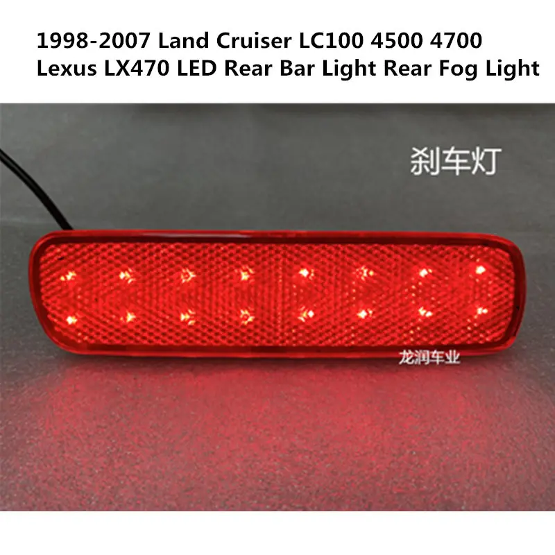 

For Toyota Land Cruiser LC100 4500 4700 1998-2007 Lexus LX470 LED Rear Bar Light Rear Fog Light