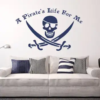 

A Pirate's Life For Me with Jolly Roger Pirate Skull Vinyl Wall Decal playroom Boys room Wall Sticker Removable Home Decor Y51