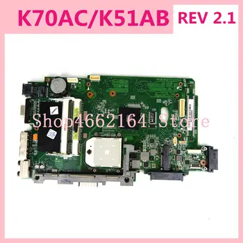 

K70AC Mainboard REV 2.1For Asus K51AB K70AC X7AC K70AB K70AF K70AD Laptop Motherboard 100% Tested