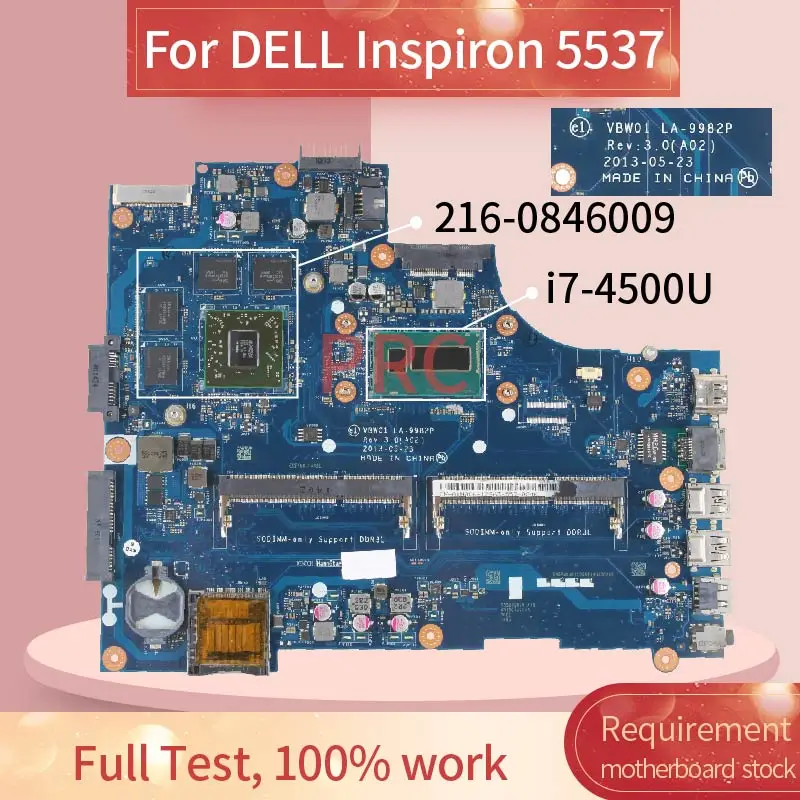 Материнская плата для ноутбука DELL Inspiron 5537 i7-4500U материнская LA-9982P SR16Z 216-0846009 2 ГБ DDR3 |