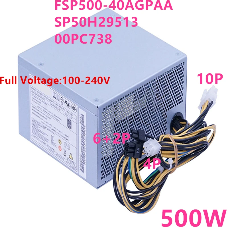 

New PSU For Lenovo 6600 8600 920 330 320 10Pin 500W Power Supply FSP500-40AGPAA DPS-500PP TITAN650 HK650-52PEP FSP400-40AGPAA
