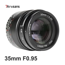 7artisans 35mm F0.95 Camera Lens Manual Focus APS-C Lens for Sony E mount Nikon Z Olympus M4/3 Fuji XF X Canon EF-M EOS-M Camera