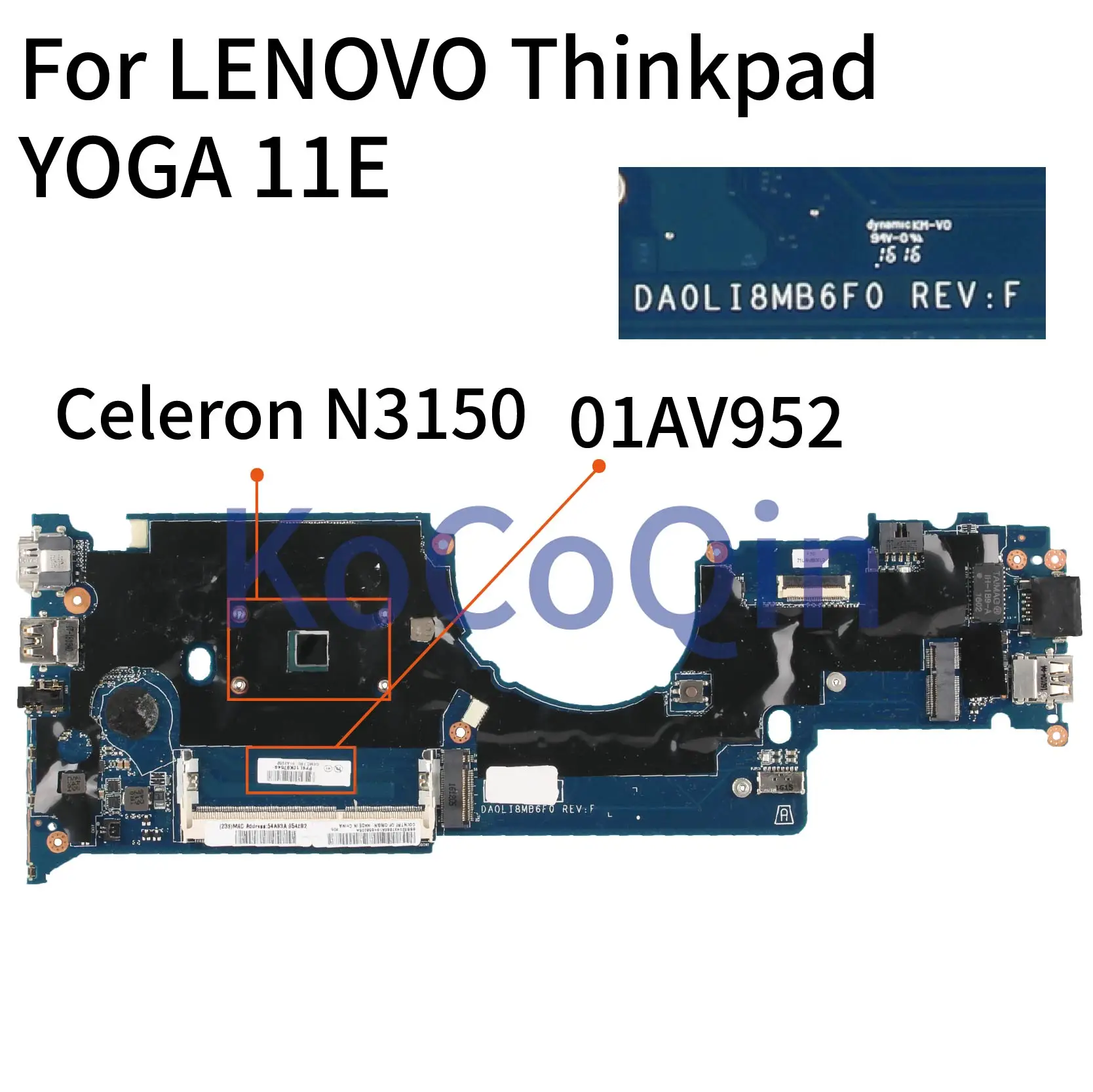 Материнская плата KoCoQin для ноутбука LENOVO Thinkpad YOGA 11E SR29F Celeron N3150 материнская DALI8EMB8F0