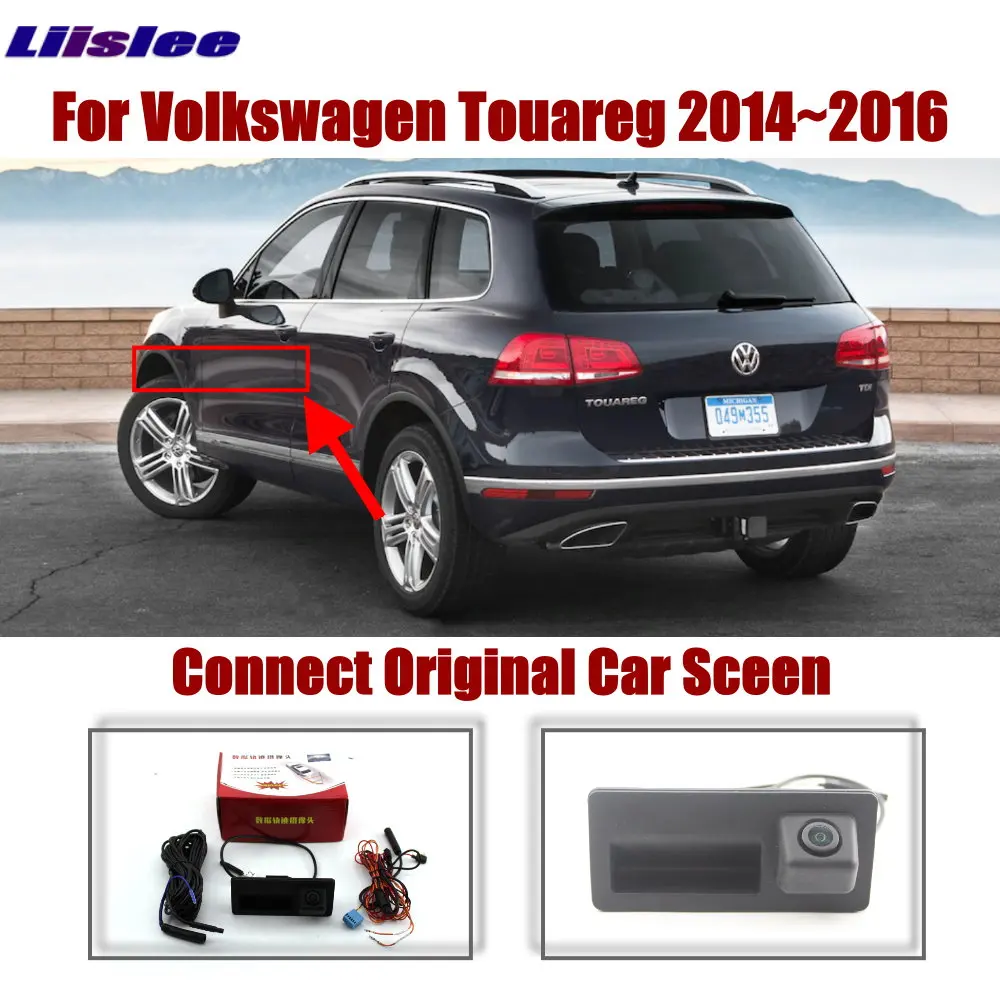 Автомобильная камера заднего вида для Volkswagen VW Touareg 2014 2015 2016 оригинальный экран
