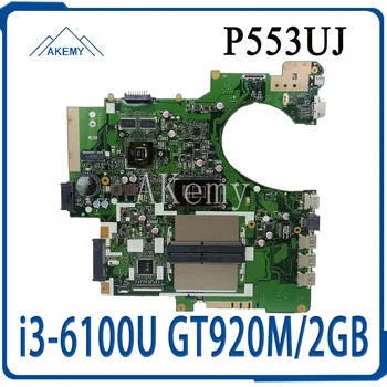 

NEW! For Asus P553UJ P553UF PRO553U PRO553UJ P553U Original Mianboard Laptop Motherboard 100% test ok W/ i3-6100U GT920M/2GB