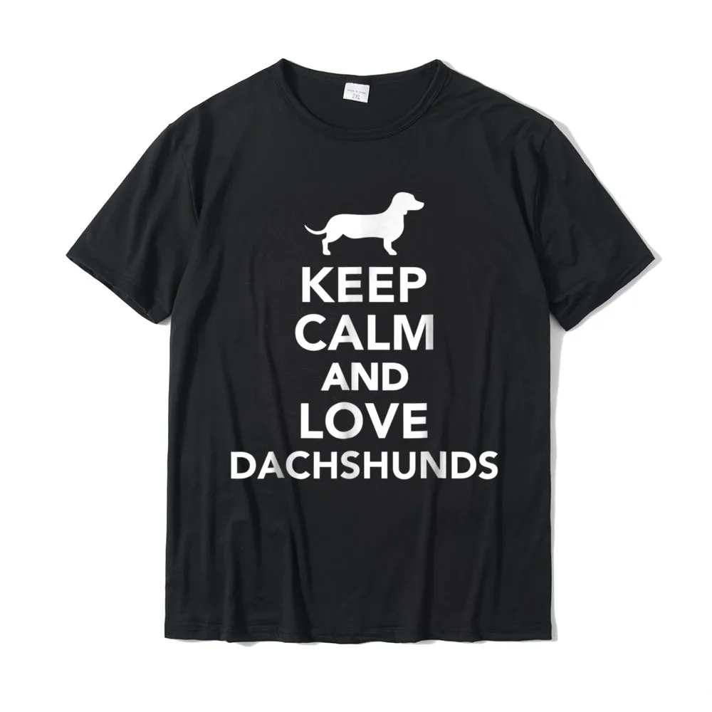 3D Printed Coupons Design Tops Tees O Neck Labor Day Pure Cotton Short Sleeve T Shirt for Men Casual T Shirts Wholesale Keep Calm And Love Dachshunds- Funny Dauchsunds shirt__21395 black