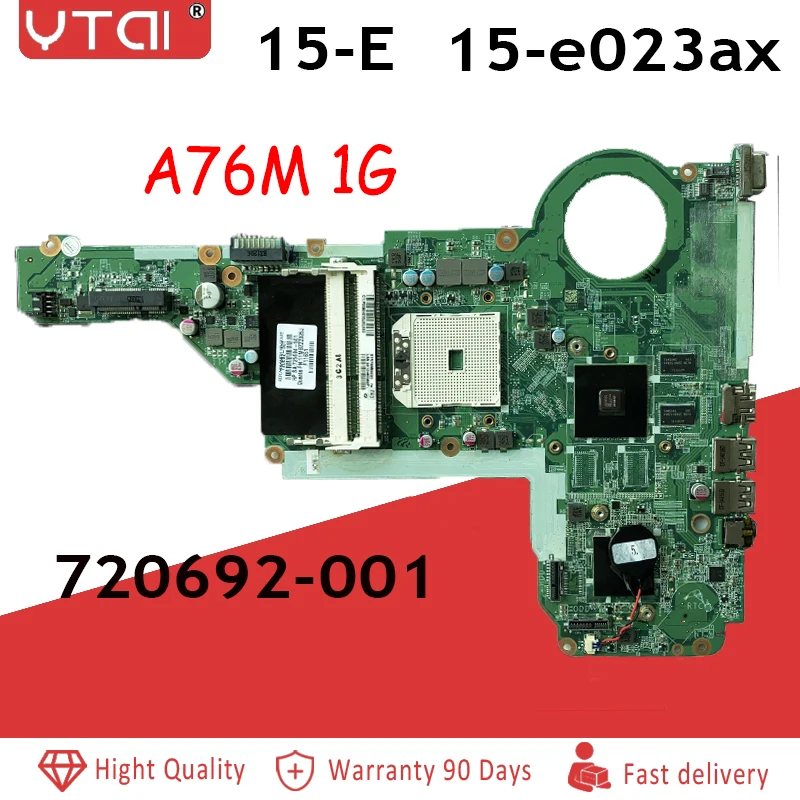 

15-E motherboard 720692-501 720692-001 for HP pavilion 15 15-e023ax 15-e024ax 15-e026ax Laptop motherboard DA0R75MB6C0 A76M 1G