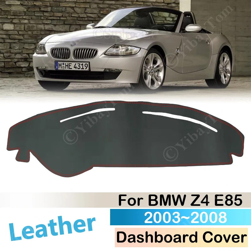 For BMW Z4 E85 2003 ~2008 Anti-Slip Leather Mat Dashboard Cover Pad Shade  Dashmat Protect Carpet Accessories 2004 2005 2006 2007 - AliExpress