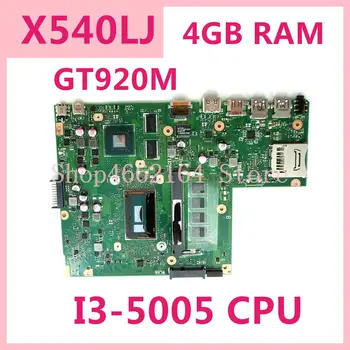 

X540LJ With I3-5005 CPU GT920M 4GB RAM Motherboard For ASUS X540LJ X540L F540L X540 F540LJ Laptop Motherboard Mainboard Tested