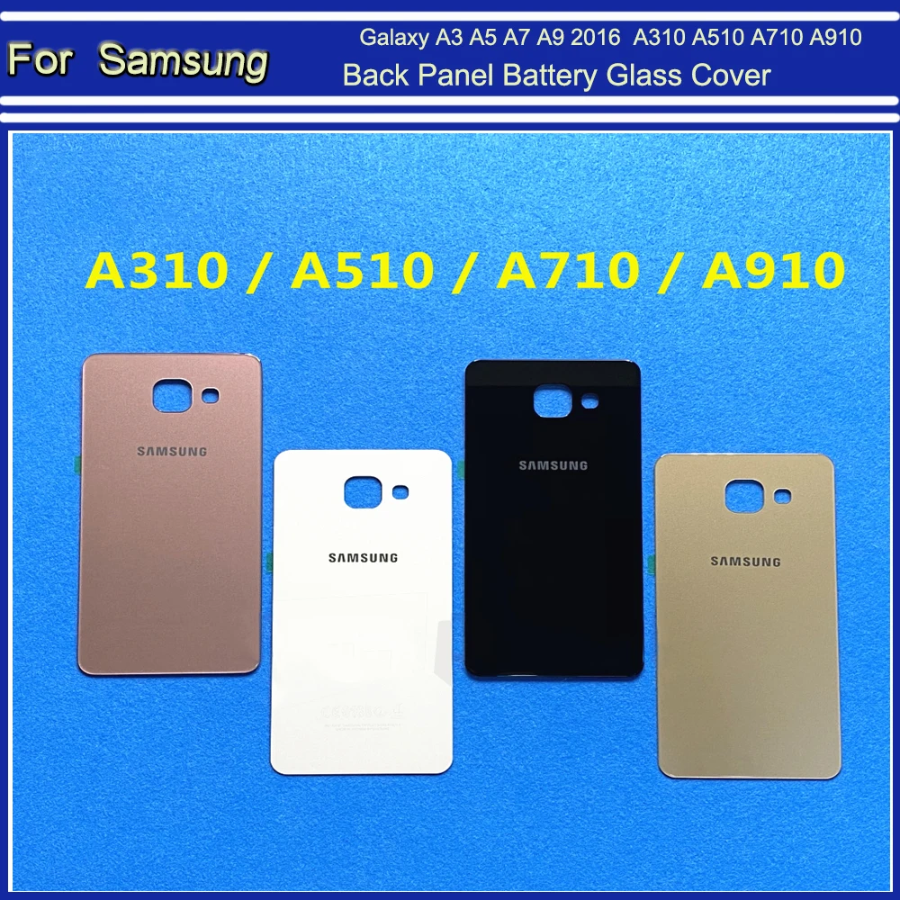Заднее стекло для Samsung Galaxy A3 A5 A7 A9 2016 задняя панель стеклянная крышка батареи A310 A510