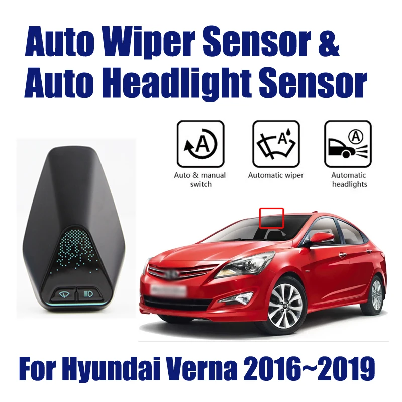 

Smart Car Driving Assistant System For Hyundai Verna 2016~2019 Auto Automatic Rain Wiper Sensor & Headlight Sensors
