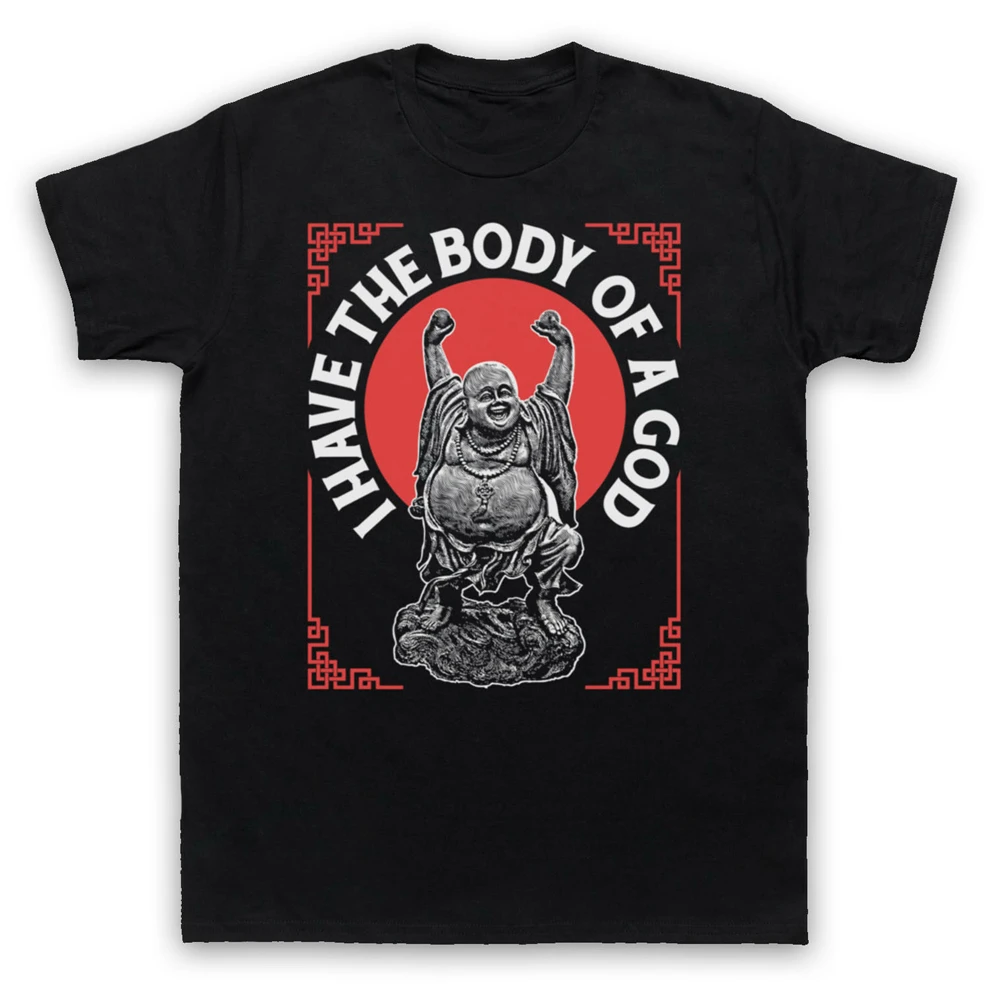 Забавная Мужская и женская футболка с надписью I Have The Body Of A God Budda Fat Comedy футболки