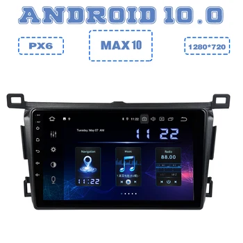 

MAX10 PX6 Android 10. 0 car GPS Radio player for Toyota RAV4 2013 2014 2015 2016 2017 with 4+64GB wifi mirror link Auto Stereo