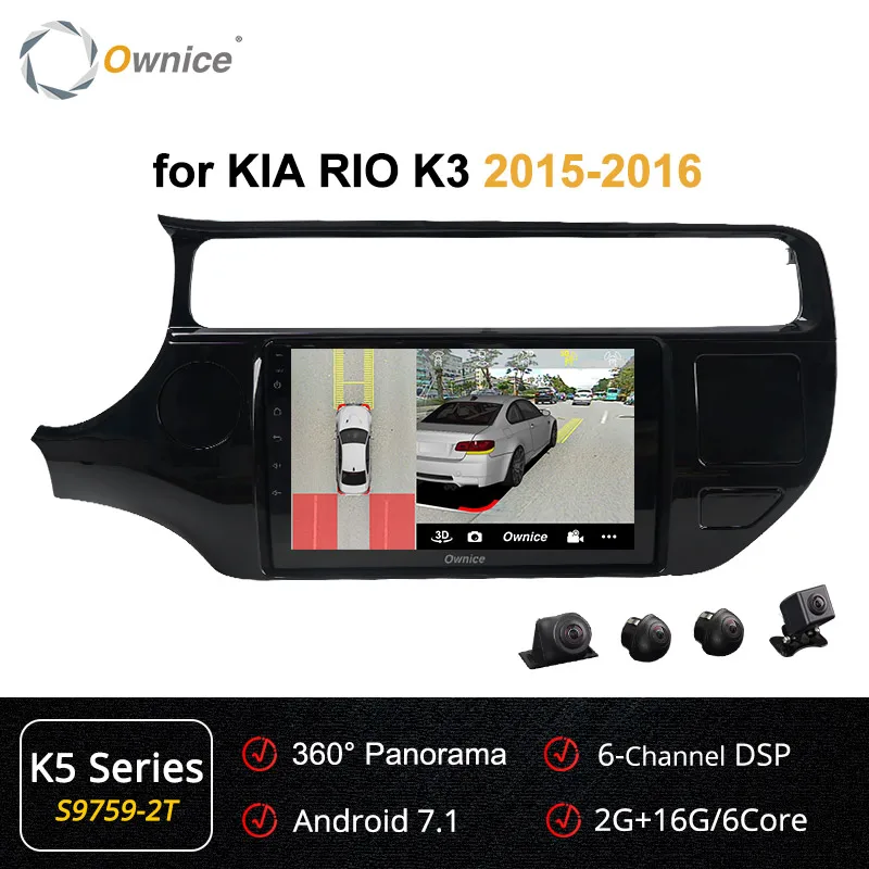 S9759-2 K5 Ownice Android 9,0 автомобильный dvd-плеер k3 k5 k6 для Kia RIO K3 2011 2012 2013 4G LTE 360 Panorama DSP SPDIF Автомагнитола gps Navi - Цвет: S9759-2 K5