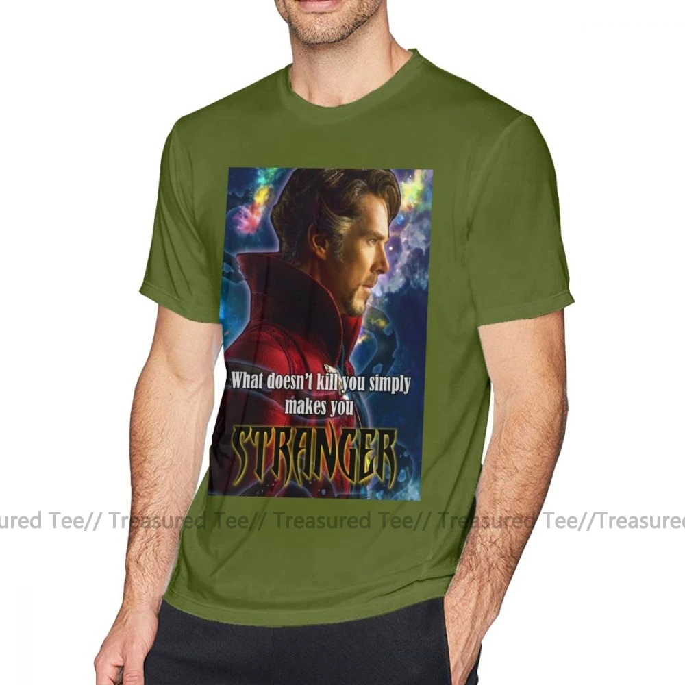 Dr Strange футболка What Not Kill You футболка 100 хлопок модная футболка с коротким рукавом графическая Мужская футболка большого размера - Цвет: Army Green