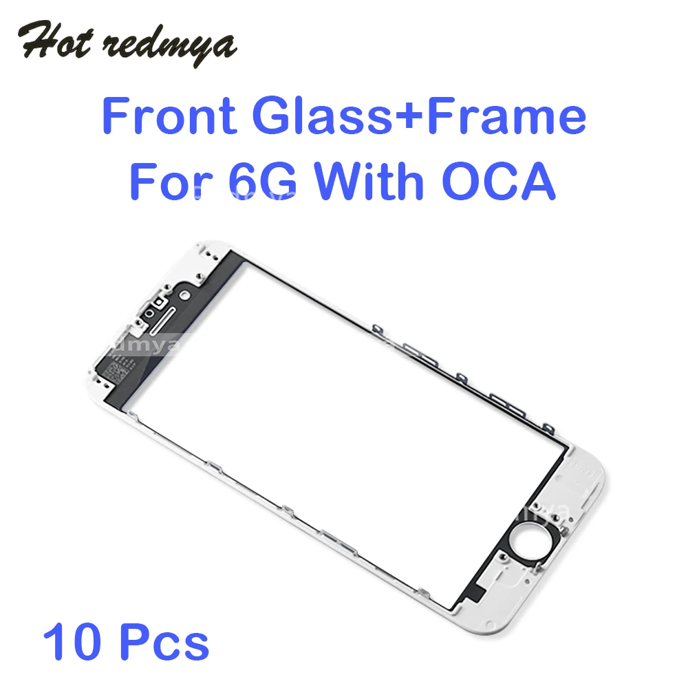 

10PCS Front Glass For iPhone 6 6G Touch Screen Digitizer Outer Glass Lens Panel With OCA + Frame Replacement Parts