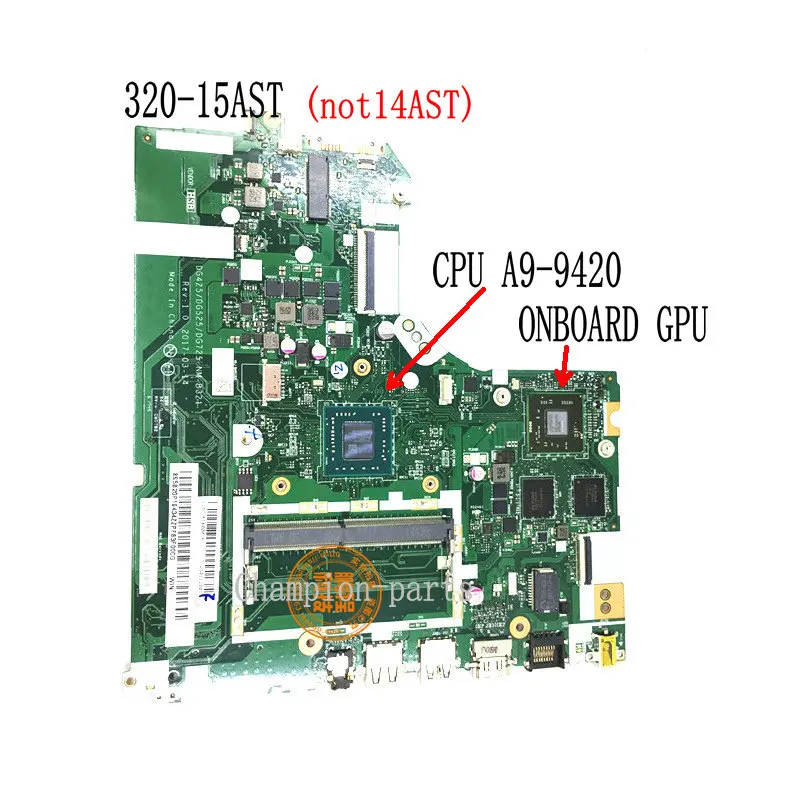 

BRAND NEW DG425/DG525/DG725 NM-B321 Laptop Motherboard For Lenovo 320-15AST 330-15AST 320-17AST 330-17AST CPU A9-9420 +GPU