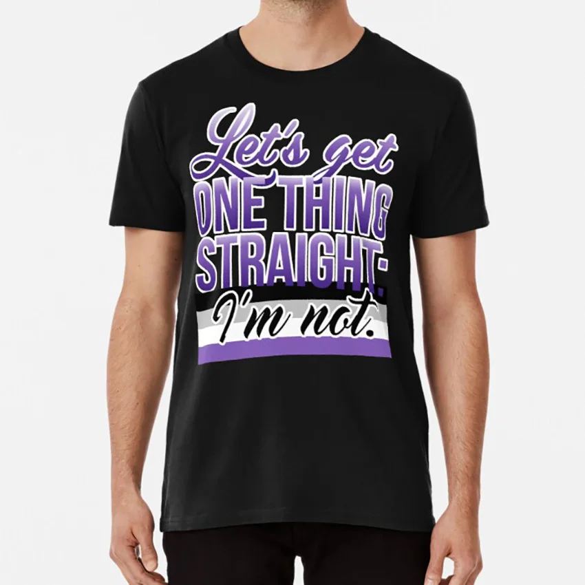 Давайте сделаем одну вещь прямой: я не такой? Асексуальная версия? Футболка, ЛГБТ