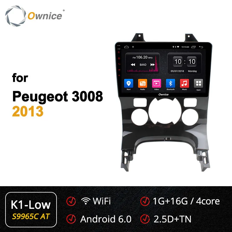 Ownice C500+ G10 android 8,1 Octa 8 core 2G+ 32G Автомобильный DVD мультимедиа для PEUGEOT 3008 2013 поддержка 4G SIM TPMS DVR dab+ воспроизведение автомобиля - Цвет: S9965-2 K1 LOW