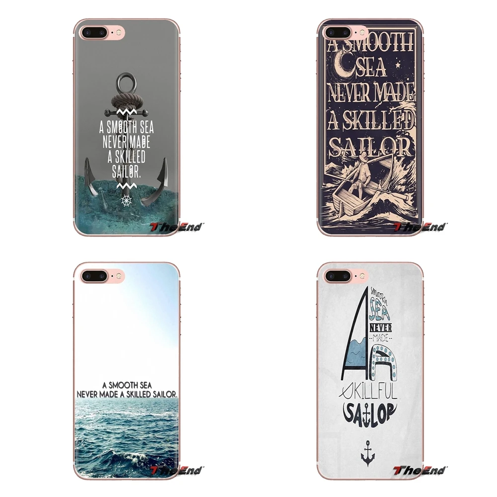 For Xiaomi Mi3 Samsung A10 A30 A40 A50 A60 A70 Galaxy S2 Note 2 Grand Core Prime A Smooth Sea Never Skillful Sailor Phone Covers |