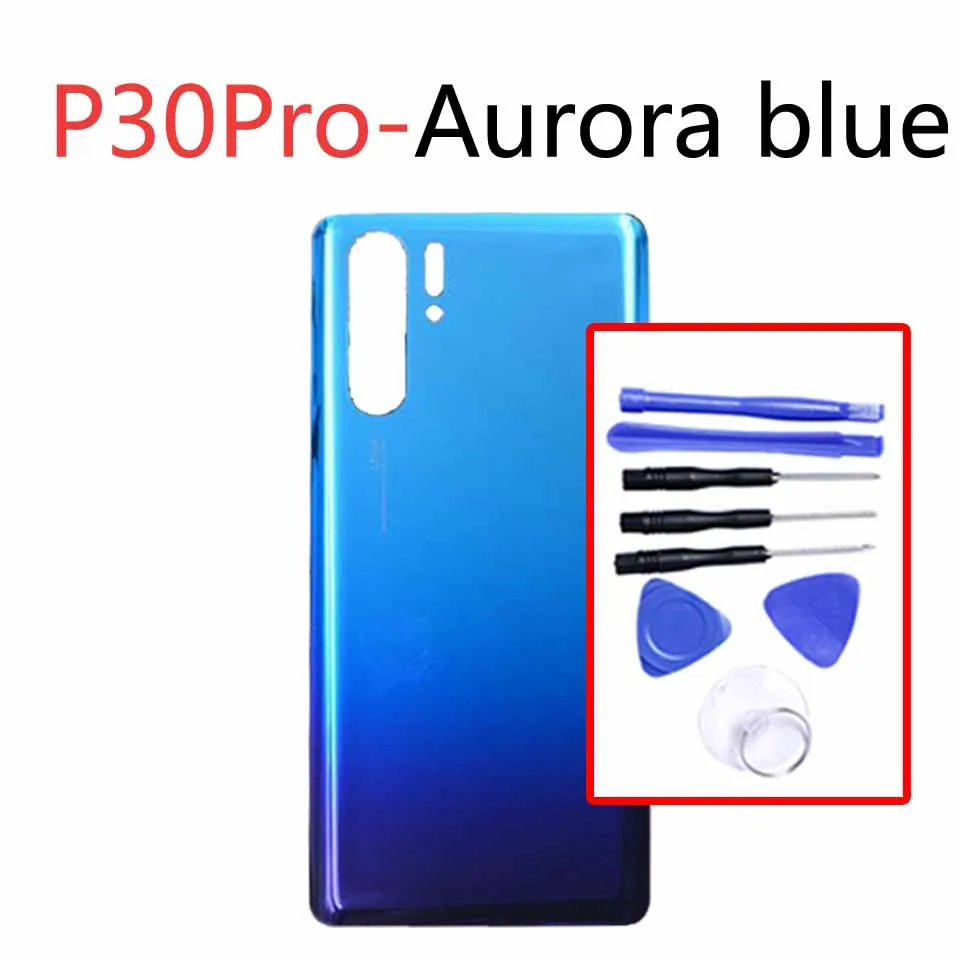 Aurorablue-With tool Крышка батарейного отсека для huawei P30 Pro задняя крышка батарейного отсека чехол на заднюю крышку чехол для huawei P30Pro VOG-L09 VOG-L29 Корпус Шасси - Цвет: Aurorablue-With tool
