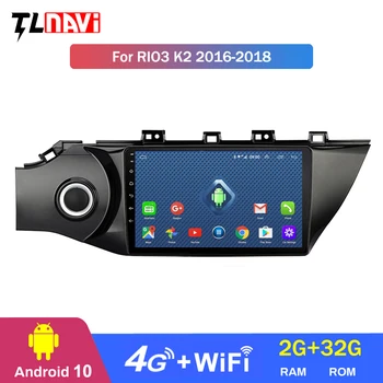 

4G LTE 2G RAM 10.1inch Android 10 Car GPS navigation for KIA Rio3 K2 2017 with Audio Radio Video Bluetooth